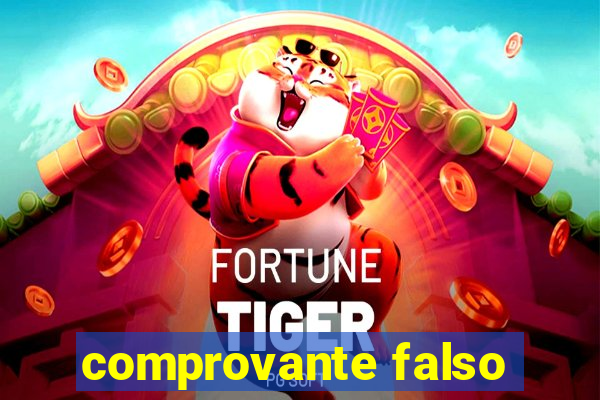 comprovante falso